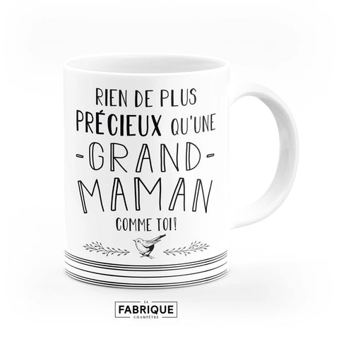 Mug - "Nothing more precious than a grandmother like you!"