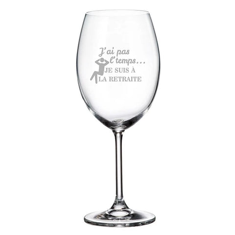 I don't have time, I'm retired - Wine cup