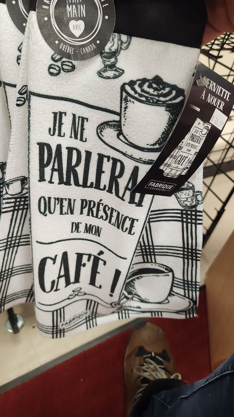 Napkin to tie - I will only speak in the presence of my coffee